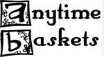 AnyTime Baskets